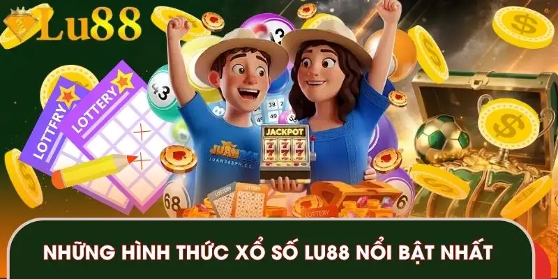 Những hình thức lô đề LU88 nổi bật nhất